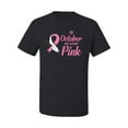 thumbnail image 2 of In October We Wear Pink Awareness Men's Graphic T-Shirt, Black, Small, 2 of 3