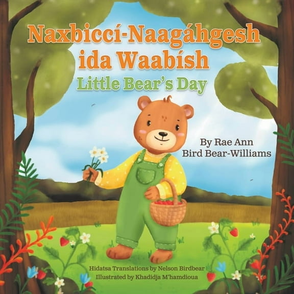 Naxbiccí-Naagáhgesh ida Waabísh: Little Bear's Day, (Paperback)