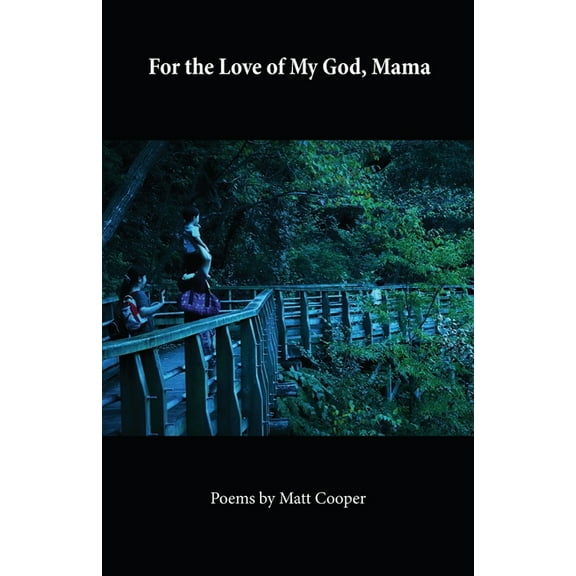 For the Love of My God, Mama, (Paperback)