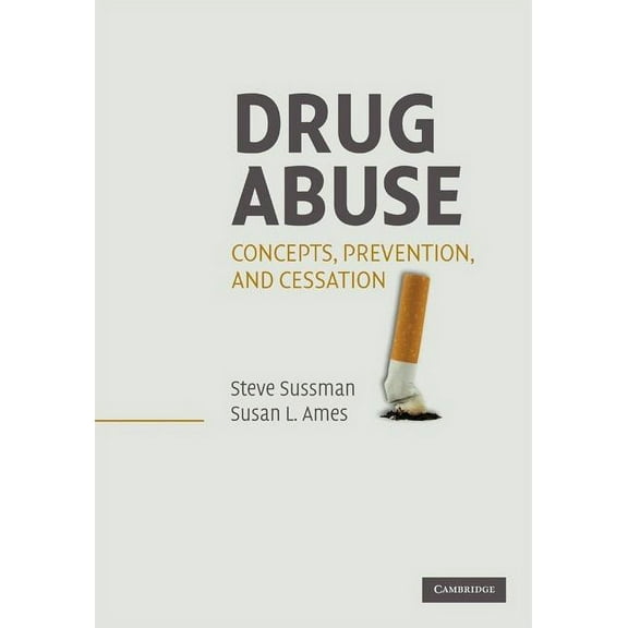 Cambridge Studies on Child and Adolescen Drug Abuse, (Paperback)
