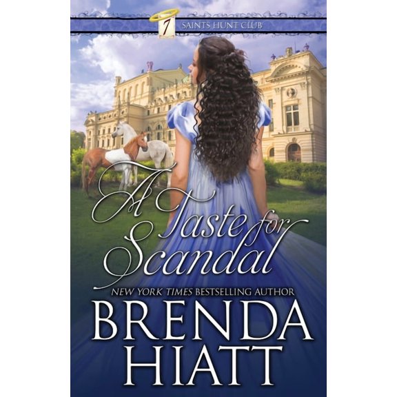 The Seven Saints Hunt Club A Taste for Scandal, Book 3, (Paperback)