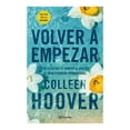 thumbnail image 1 of Volver a Empezar Editorial Planeta Mexicana, S.A. de C.V. Colleen Hoover, 1 of 2