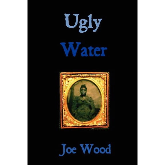 Ugly Water (Paperback)