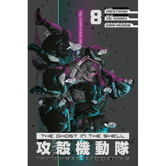 The Ghost in the Shell: The Human Algori The Ghost in the Shell: The Human Algorithm 8, (Paperback)