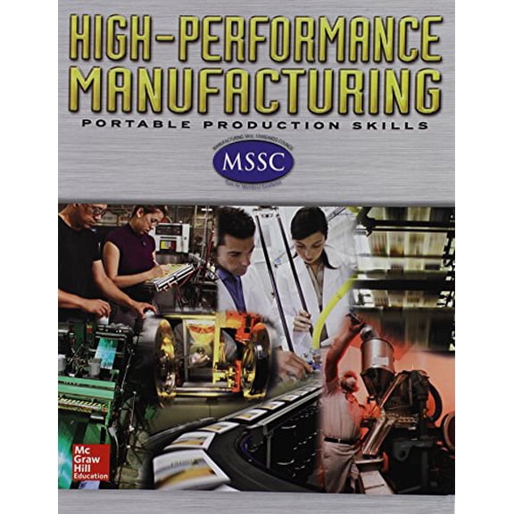 Pre-Owned High-Performance Manufacturing, Manufacturing Applications (Paperback) 0078611830 9780078611834