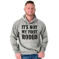 thumbnail image 3 of Not My First Rodeo Horseback Riding Hoodie Sweatshirt Women Men Brisco Brands M, 3 of 6