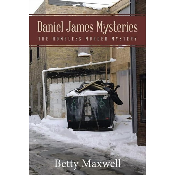 Daniel James Mysteries : The Homeless Murder Mystery