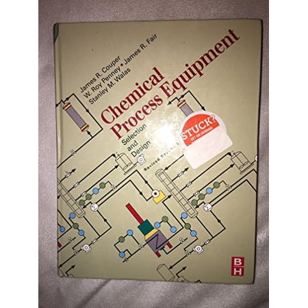 Chemical Process Equipment - Selection and Design (Revised 2nd Edition)