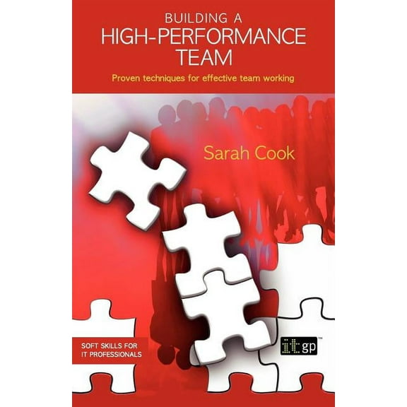 Soft Skills for It Professionals Building a High-Performance Team, (Paperback)