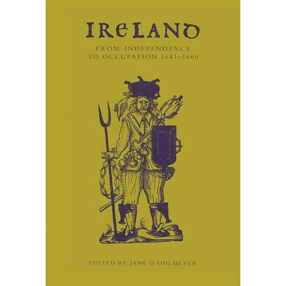 Ireland from Independence to Occupation, 1641 1660, (Hardcover)