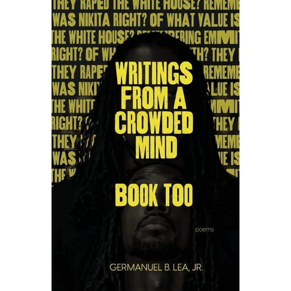 Writings From A Crowded Mind Book Too, (Paperback)