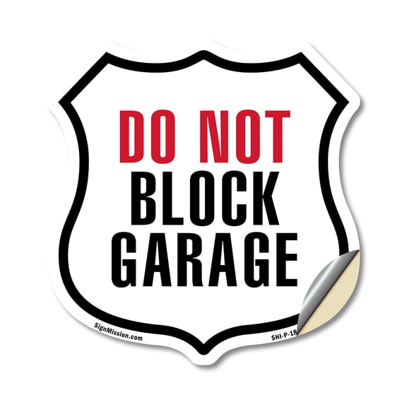 Do Not Block Garage (2 Pack) 12 inch X 12 inch Shield Shaped Heavy Duty 3.2 mil Vinyl Decals Weather Resistant Made in the USA