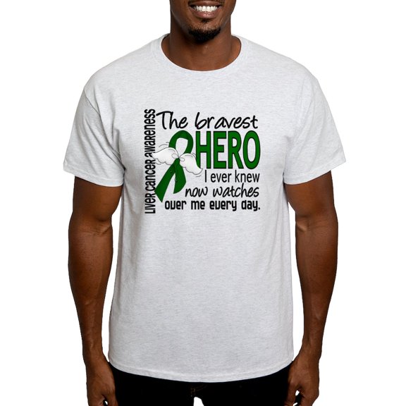 CafePress - Bravest Hero I Knew Liver Cancer Light T Shirt - Light T-Shirt - CP