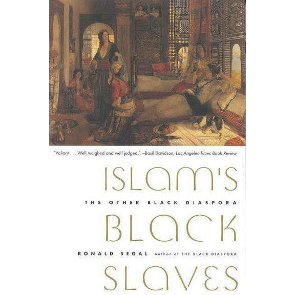Islam's Black Slaves: The Other Black Diaspora, (Paperback)