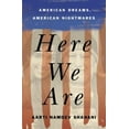 thumbnail image 2 of Here We Are: American Dreams, American Nightmares, 2 of 2