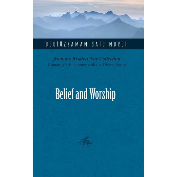 Belief and Worship (Paperback)