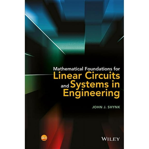 Mathematical Foundations for Linear Circuits and Systems in Engineering, (Hardcover)