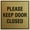 Brushed Gold, variant on Signs ByLITA Square Please Keep Door Closed Sign - Easy Installation | Durable Material (Ivory/Dark Brown) - Large