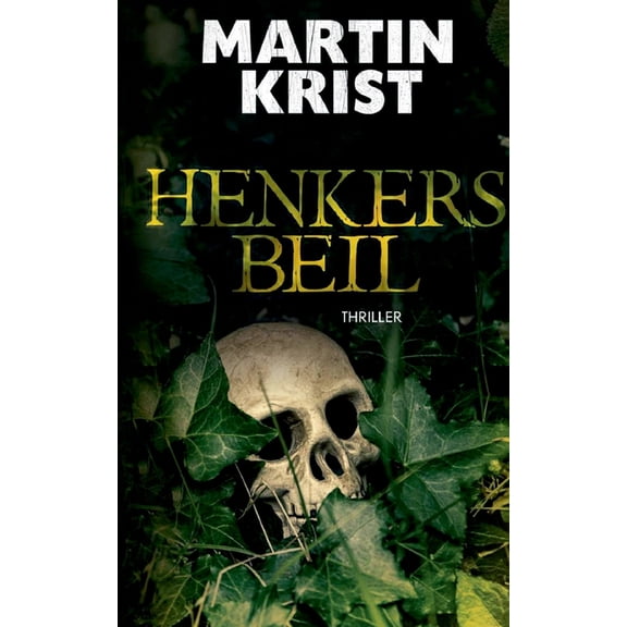 Henkers Beil: Thriller, (Paperback)