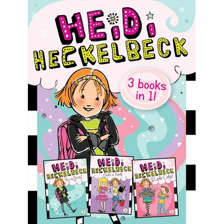 Heidi Heckelbeck 3 Books in 1! : Heidi Heckelbeck Has a Secret; Heidi Heckelbeck Casts a Spell; Heidi Heckelbeck and the Cookie (Fable 2 Best Spells)