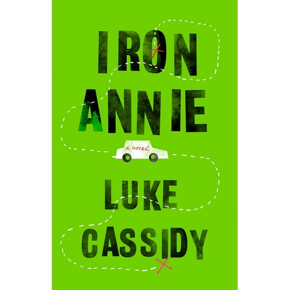 Iron Annie : A Novel (Paperback)