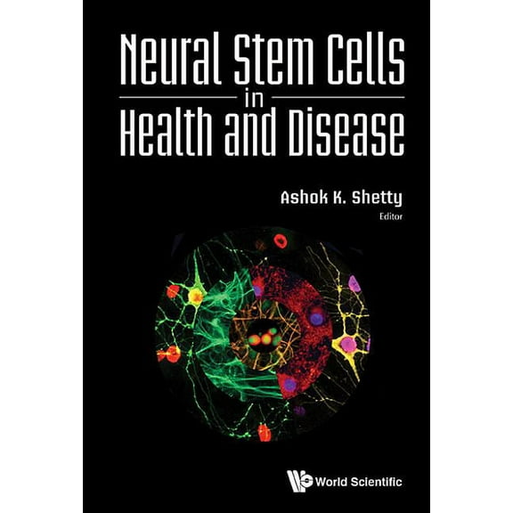 Neural Stem Cells in Health and Disease, (Hardcover)