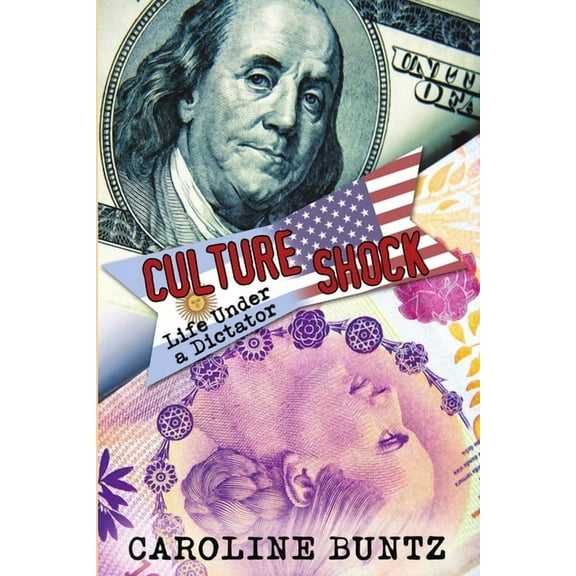 Culture Shock: Life under a Dictator, (Paperback)