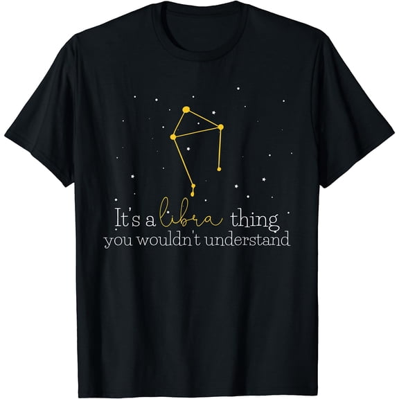 Funny Horoscope Libra Astrology Zodiac Sign T-Shirt