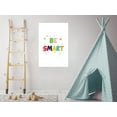 thumbnail image 3 of Awkward Styles Be Smart Printed Art Quotes Nursery Room Quotes Cute Wall Art for Kids Play Room Baby Girl Room Decor Be Smart Poster Wall Art Be Smart Poster Artwork for Kids Unframed Poster, 3 of 3
