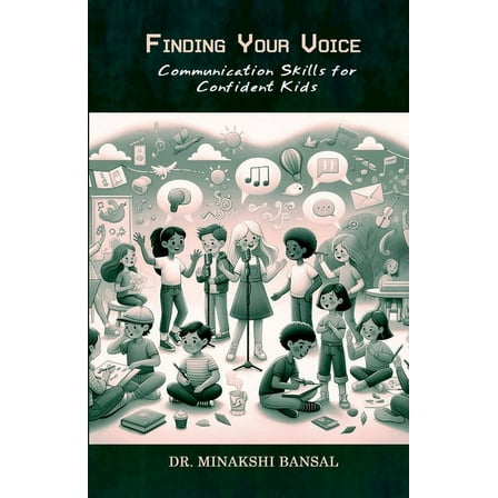 Finding Your Voice: Communication Skills for Confident Kids, (Paperback)