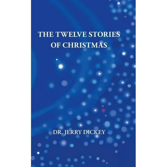The Twelve Stories of Christmas (Hardcover)