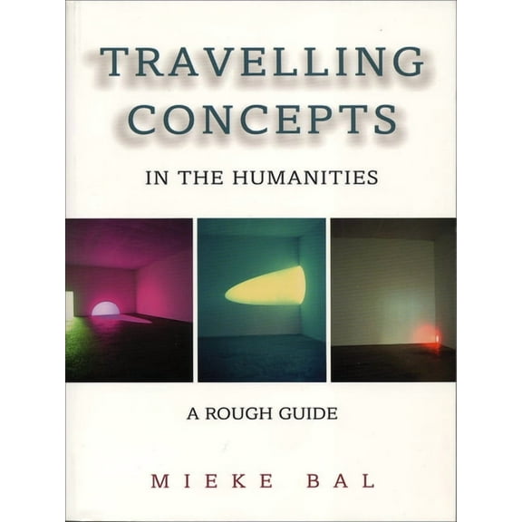 Green College Thematic Lecture Travelling Concepts in the Humanities: A Rough Guide, (Paperback)