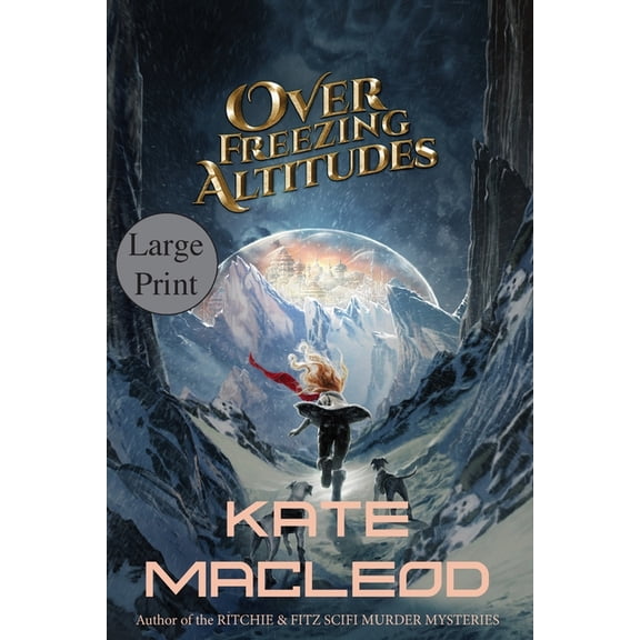 Travels of Scout Shannon Over Freezing Altitudes, Book 5, (Paperback)