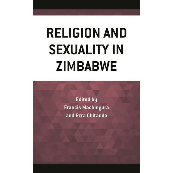 Religion and Sexuality in Zimbabwe, (Hardcover)