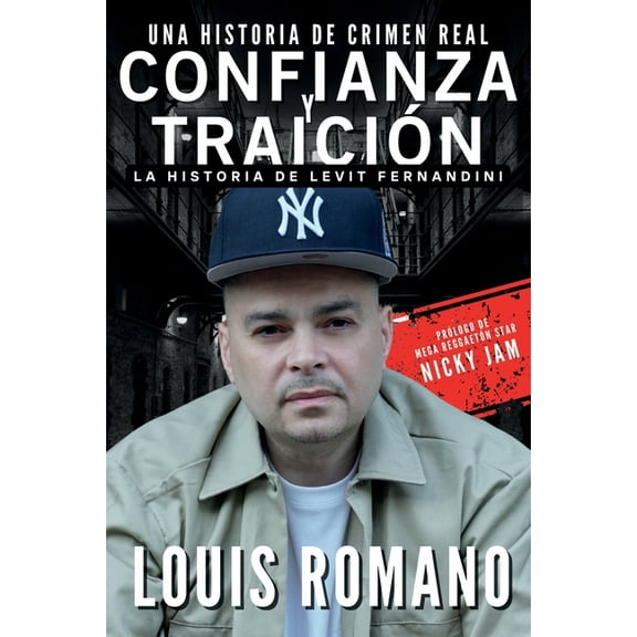 Confianza Y Traición: La historia de Levit Fernandini, (Paperback)