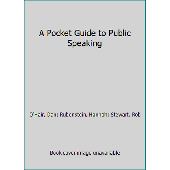 Pre-Owned A Pocket Guide to Public Speaking (Unknown) 1457670402 9781457670404