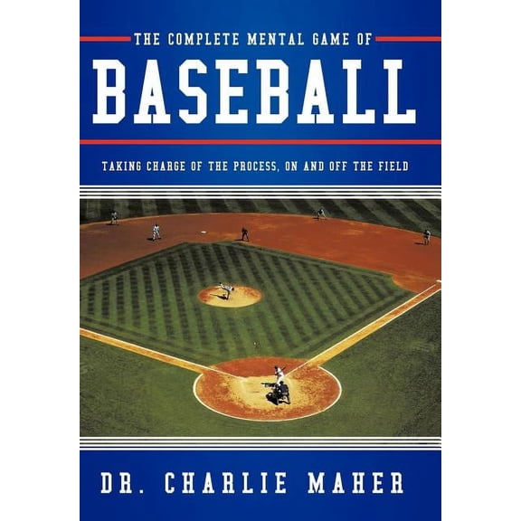 The Complete Mental Game of Baseball (Hardcover)