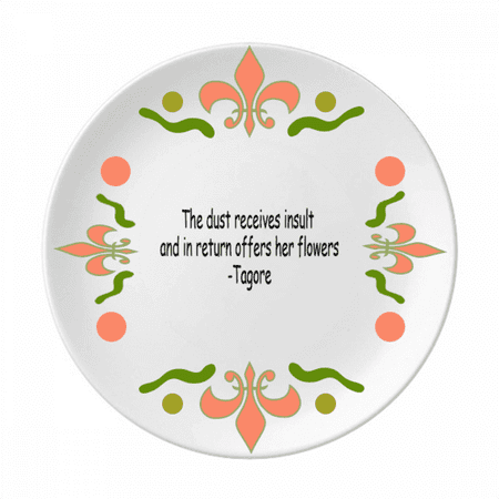 

Qoutes Healing Sentences Receives Insult Return Flowers Flower Ceramics Plate Tableware Dinner Dish