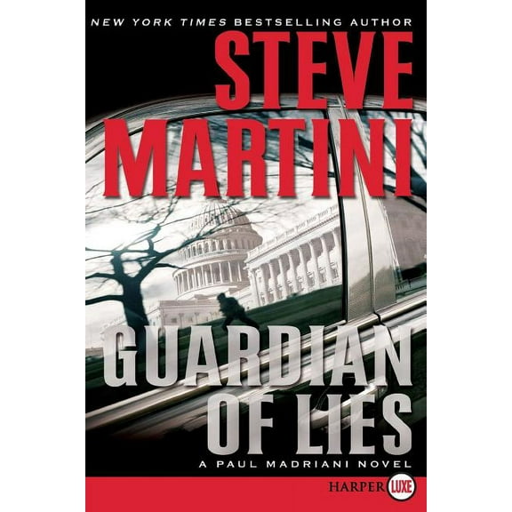 Paul Madriani Novels Guardian of Lies: A Paul Madriani Novel, Book 10, (Paperback)