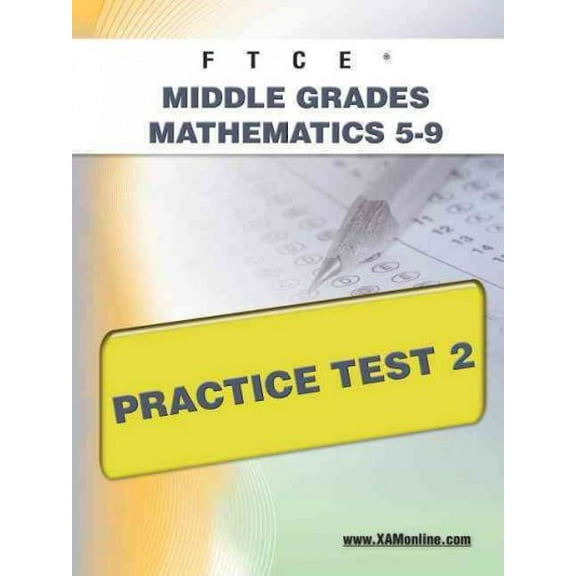 Ftce Middle Grades Math 5-9 Practice Test 2