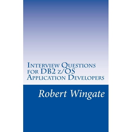 Interview Questions for DB2 z/OS Application Developers -