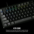 thumbnail image 3 of CORSAIR K70 CORE RGB USB Gaming Keyboard, Gray, 3 of 19