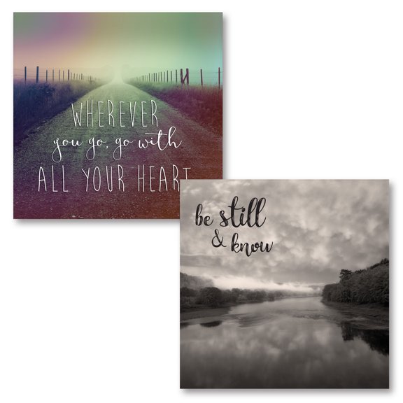 Inspirational "Be Still and Know" and "Wherever You Go, Go With All Your Heart" Photograph Set; Two 12x12in Unframed Paper Posters