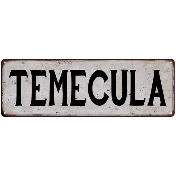 TEMECULA Vintage Look Rustic Metal City State Sign 8 x 24 Matte Finish Metal 108240041204