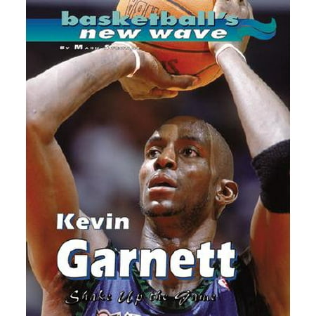 - Kevin Garnett/Shake Up the Gam
