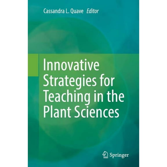 Innovative Strategies for Teaching in the Plant Sciences, (Paperback)