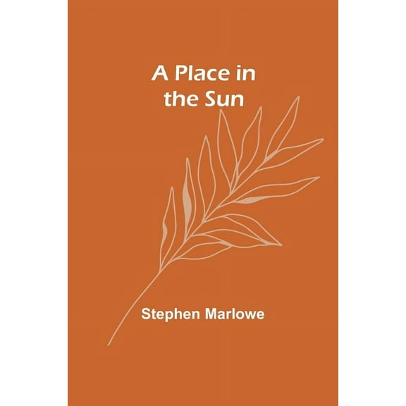 A Place in the Sun, (Paperback)
