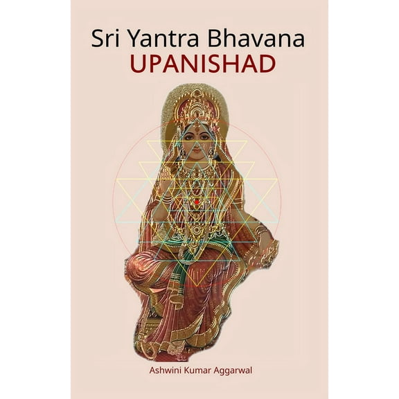 Sri Yantra Bhavana Upanishad: Essence and Sanskrit Grammar