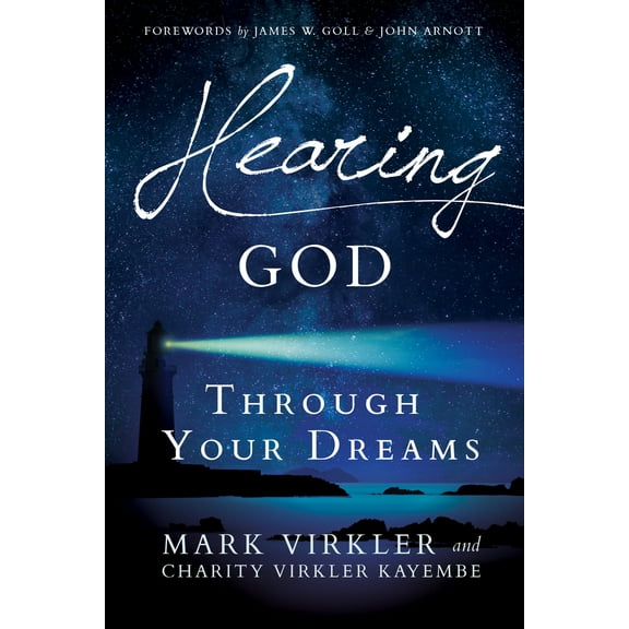 Pre-Owned Hearing God Through Your Dreams: Understanding the Language God Speaks at Night (Paperback) 0768409977 9780768409970