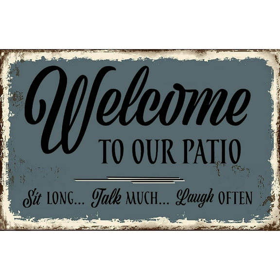 Patio Signs Welcome to Our Patio Sign Outdoor Patio Signs Retro Metal Tin Sign Wall Hanging Art Antique Plaque Garden House Sign 8X12 inch